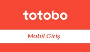 Mobil Totobo Giriş