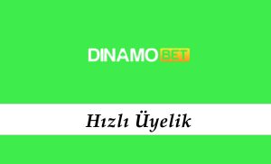 Dinamobet Hızlı Üyelik