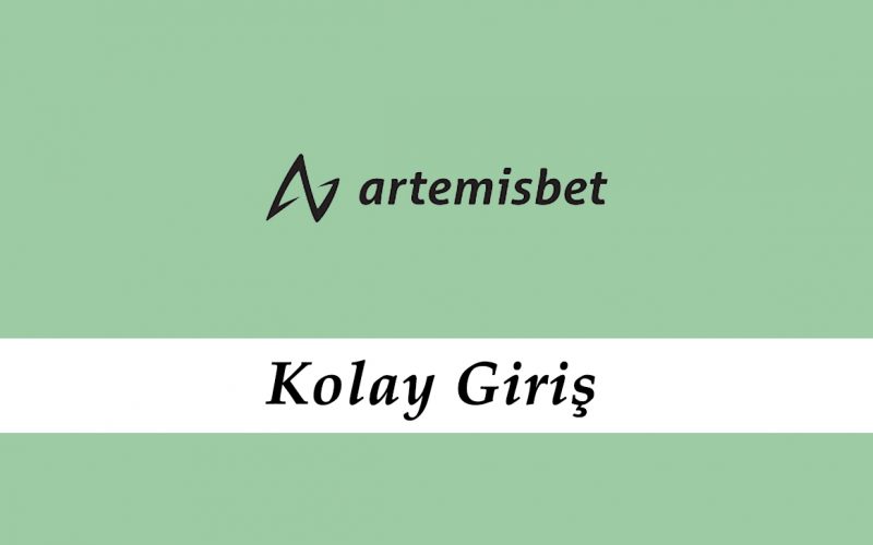 Artemisbet Kolay Giriş