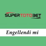 Süpertotobet Engellendi mi