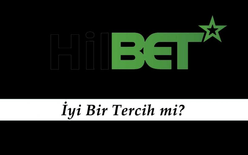 Hilbet İyi Bir Tercih mi?