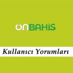 Onbahis Kullanıcı Yorumları
