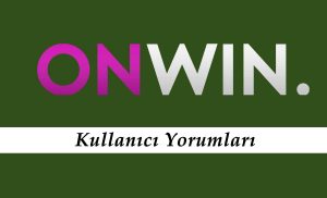 Onwin Kullanıcı Yorumları