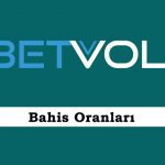 Betvole Bahis Oranları