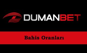 Dumanbet Bahis Oranları