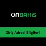 Onbahis Giriş Adresi Bilgileri