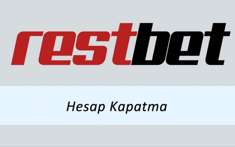 Restbet Hesap Kapatma
