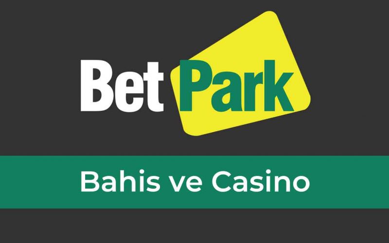 Betpark Bahis ve Casino