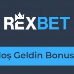 Rexbet Hoş Geldin Bonusu