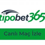 Tipobet Canlı Maç İzle