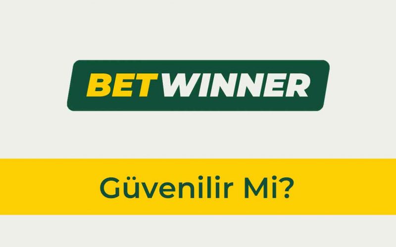 Betwinner Güvenilir mi?