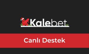 Kalebet Canlı Destek