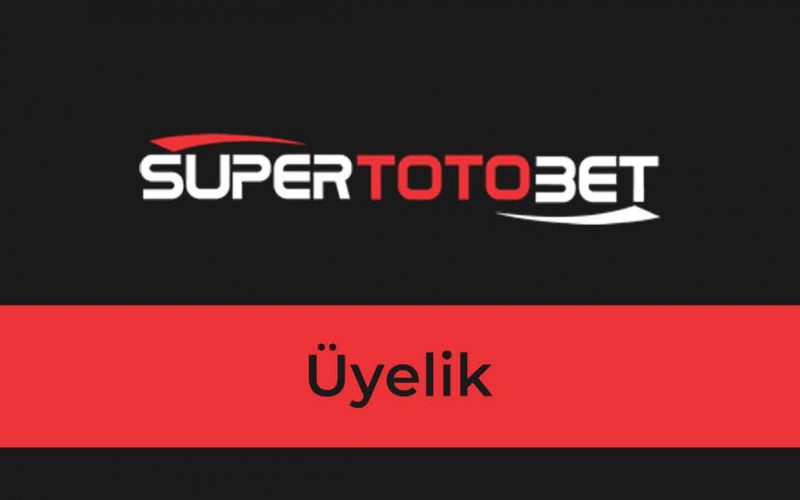 süpertotobet üyelik