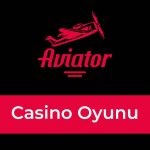 Aviator Casino Oyunu
