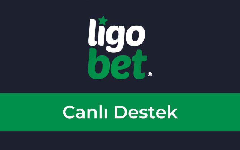 Ligobet Canlı Destek