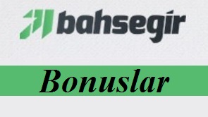 Bahsegir bonusları