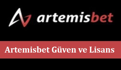 Artemisbet Güven ve Lisans