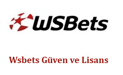 Wsbets Güven ve Lisans