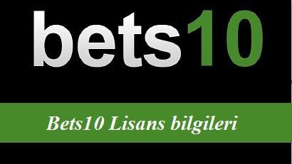 Bets10 Lisans bilgileri