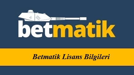 Betmatik Lisans Bilgileri