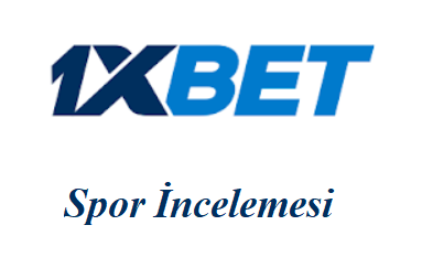 1xbet Spor İncelemesi