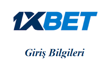 1xbet Giriş Bilgileri