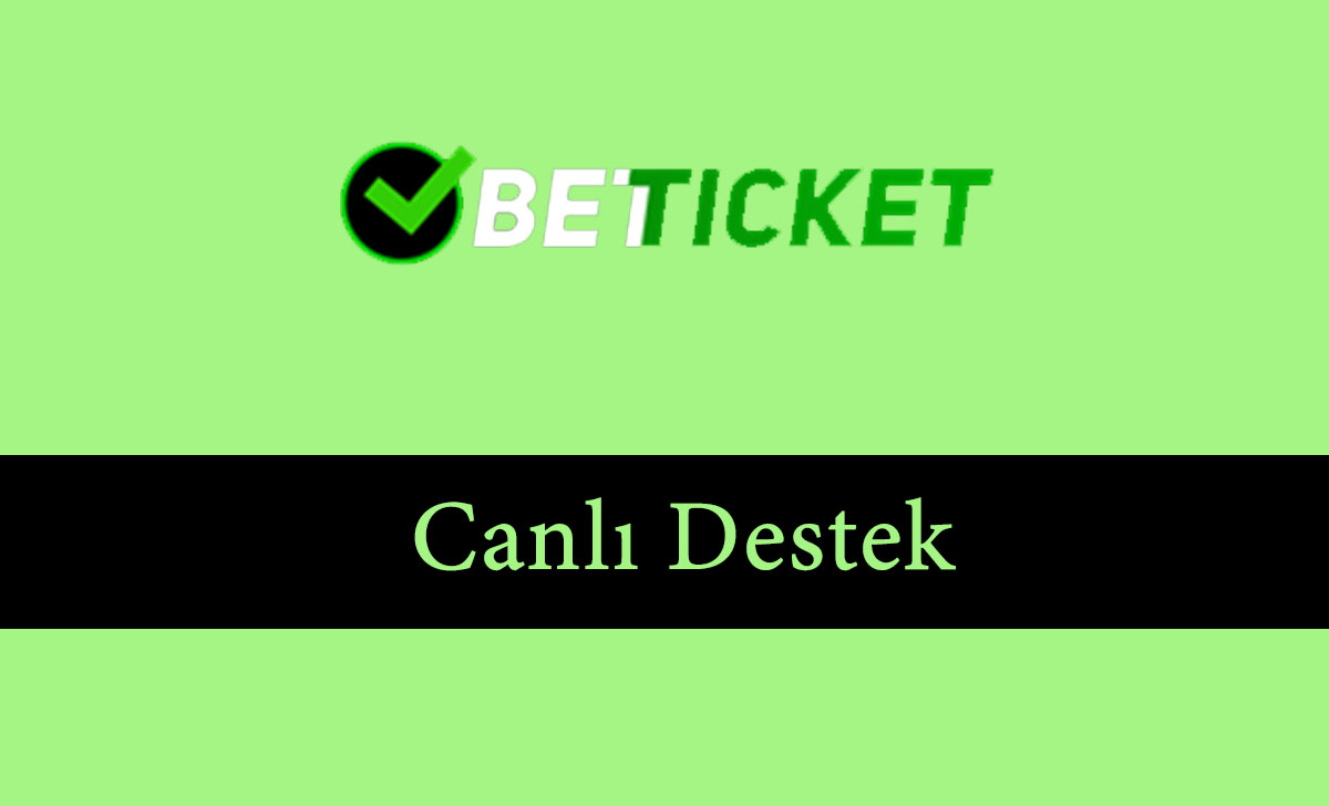 Betticket Canlı Destek