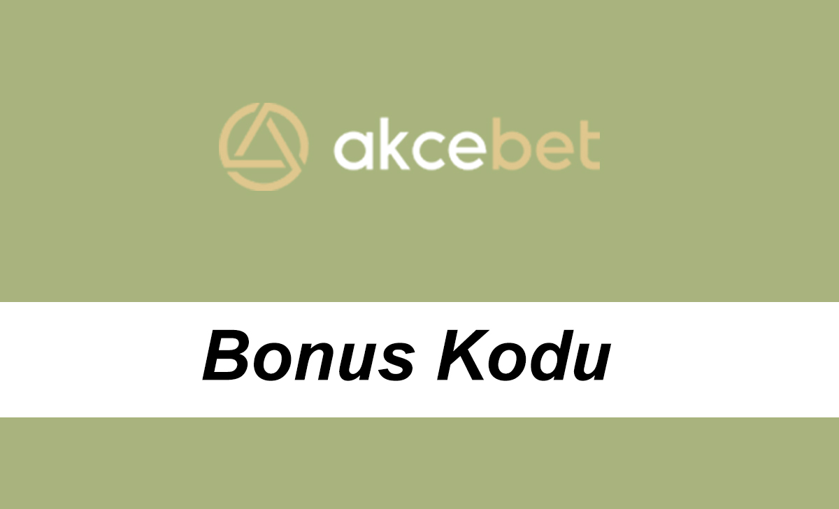 Akcebet Bonus Kodu