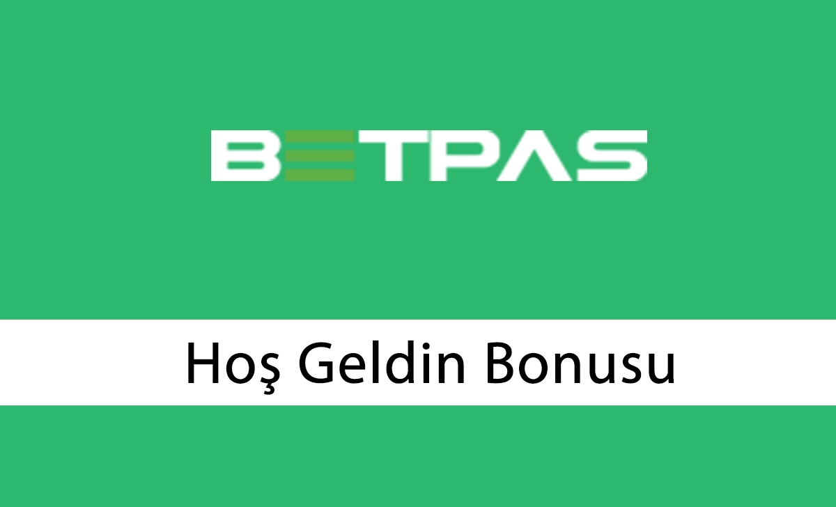 Betpas Hoş Geldin Bonusu