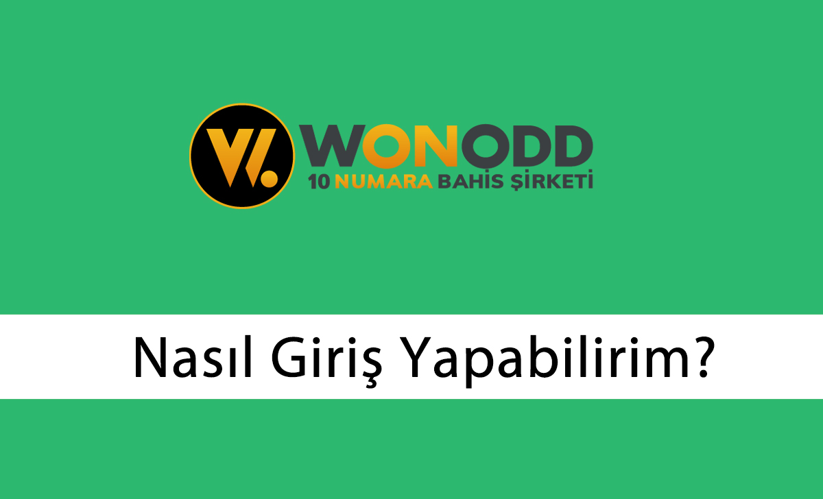 Wonodd Nasıl Giriş Yapabilirim?