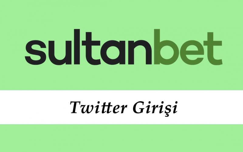 Sultanbet Twitter Girişi