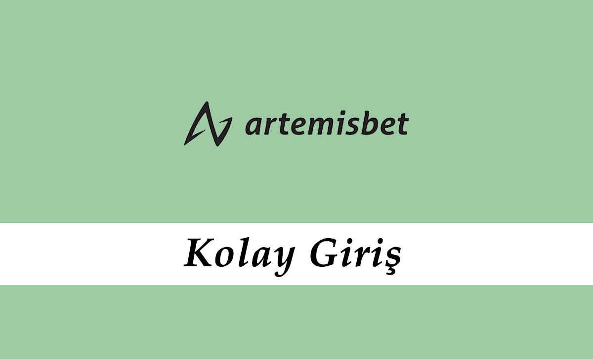 Artemisbet Kolay Giriş