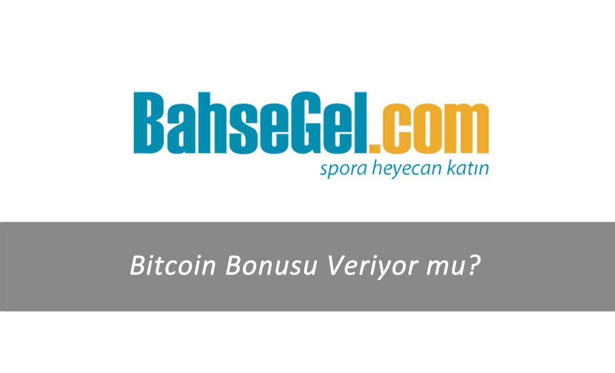 Bahsegel Bitcoin Bonusu Veriyor mu?