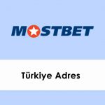 Mostbet Türkiye Adres
