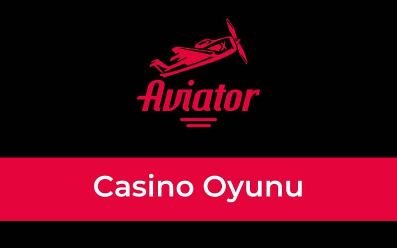 Aviator Casino Oyunu